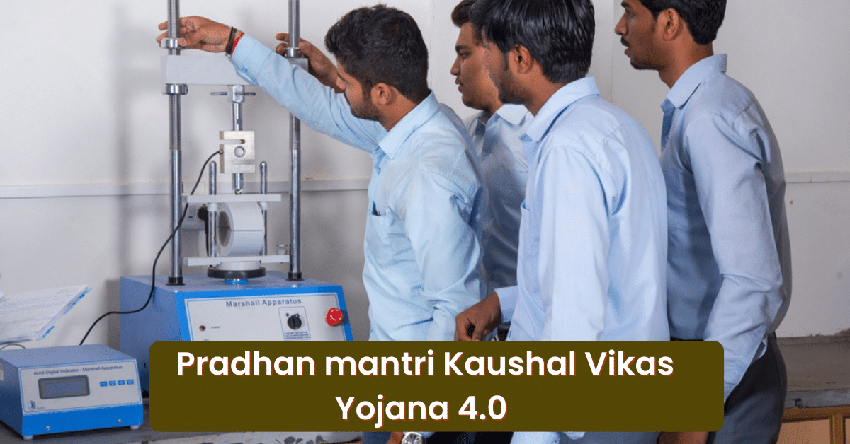 pradhan mantri Kaushal Vikas Yojana 4.0